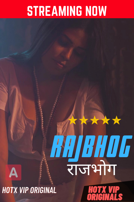 Rajbhog 2022 Hindi Hotx Shrt Flm 720p | 480p WEB-HD x264