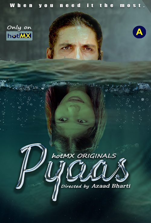 Pyaas (2022) EP02 Hotmx Hindi Seris 720p | 480p WEBHD x264