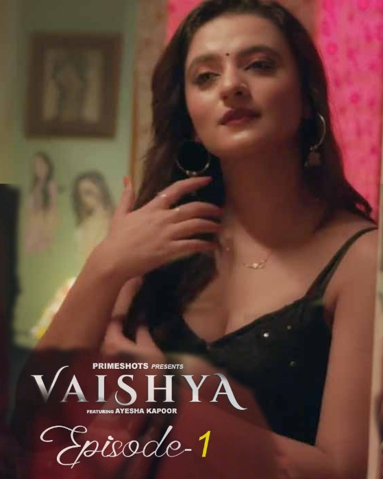 Vaishya (2022) EP01 Primeshot Seris 720p | 480p WEBHD x264