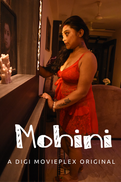 Mohini (2022) DigiMvflx Shrtfilm 720p | 480p Webhd x264