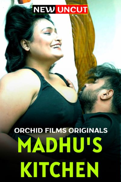 Madhu’s Kitchen (2022) Xtramood Shrt Film 720p | 480p Webhd x264