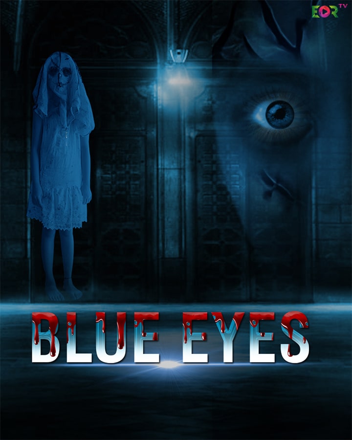 Blue Eyes (2022) ErTv ShrtFlm 720p | 480p Webhd x264