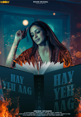 Haye Yeh Aag (2022) WoowChenal Seris 720p | 480p Webhd x264