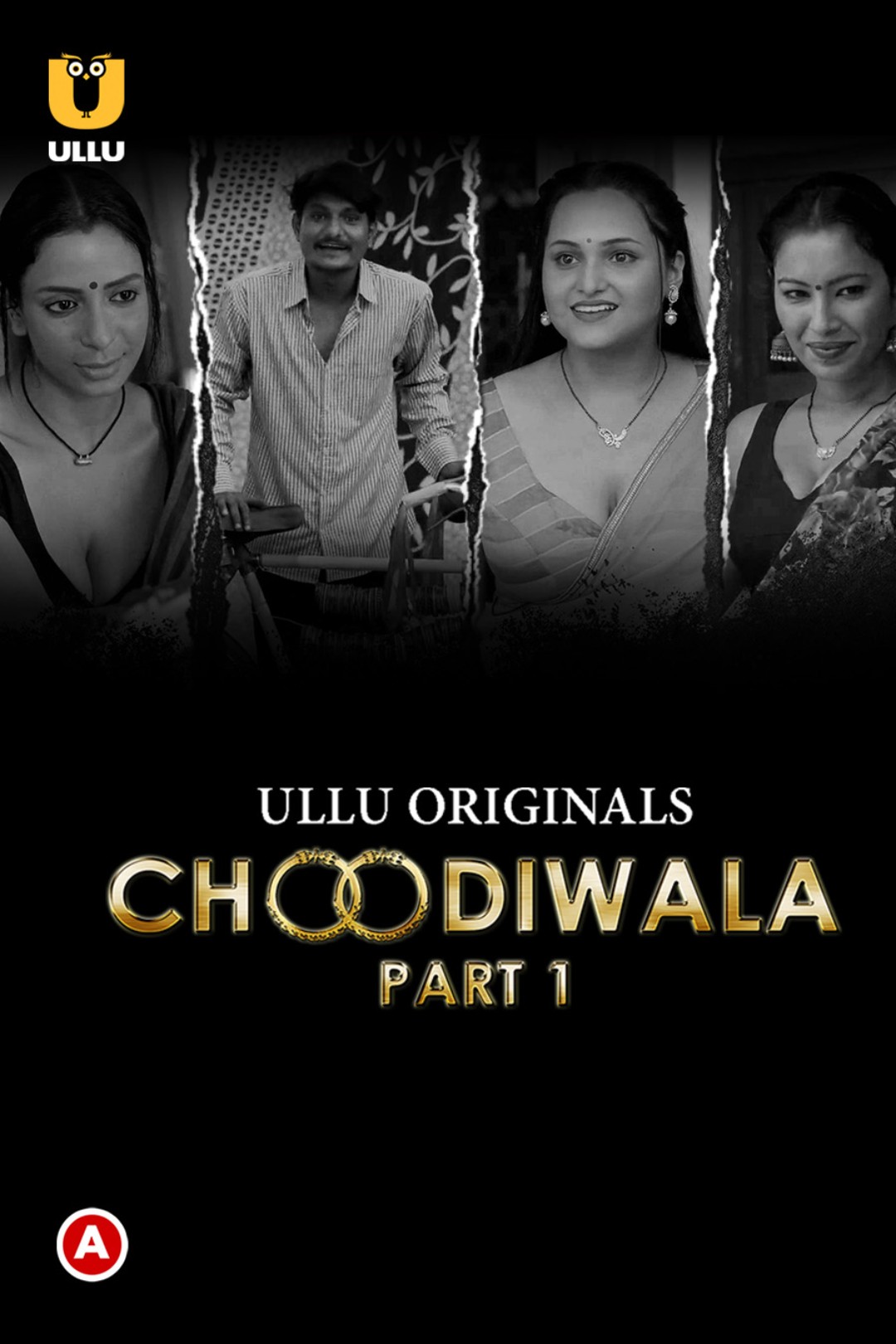 Choodiwala Part 01 (2022) Ul Seris 720p | 480p Webhd x264