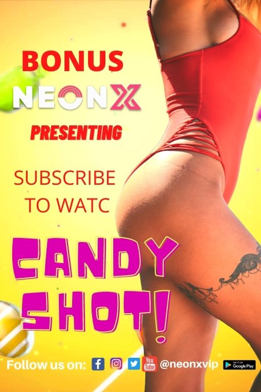 Candy Shot (2022) Neonx Shrt Flm 720p | 480p WebhD x264