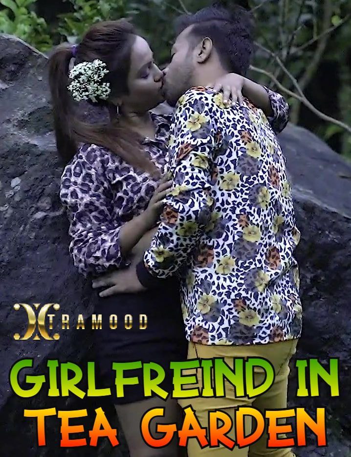 Girlfriend In Tea Garden (2022) Xtramood Shrt Film 720p | 480p Webhd x264