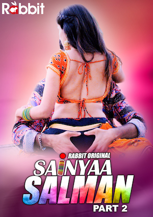 Sainyaa Salman 2 (2022) (E05-06) Rabbit Sries 720p | 480p Webrip x264
