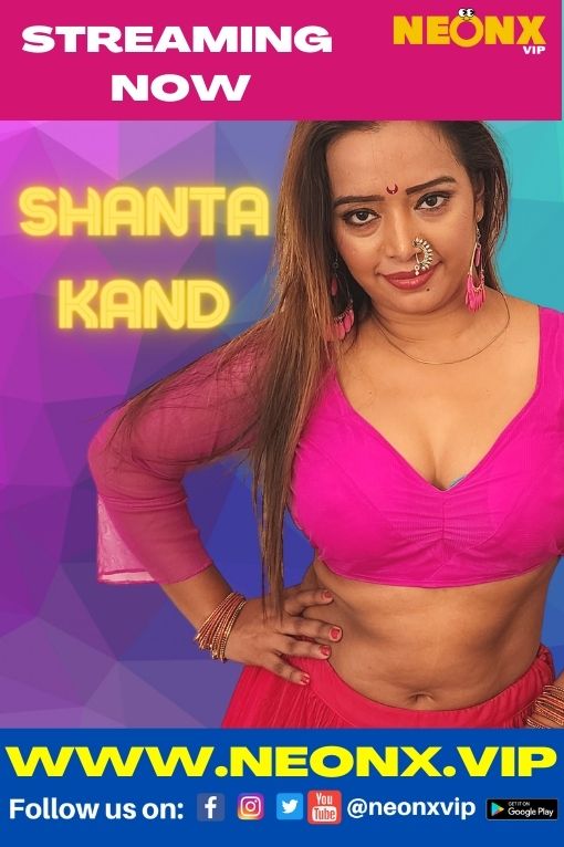 Shanta Kand (2022) Neonx Web Series 720p