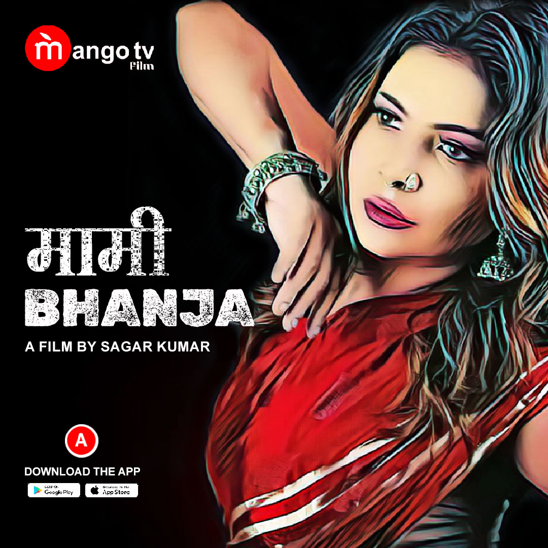 Mami Bhanja (2022) Mangotv Seris 720p | 480p WebHD x264
