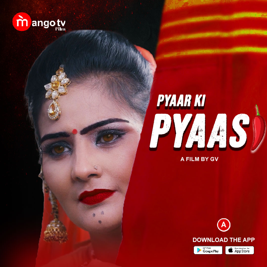 Pyaasi (2022) Mangotv Seris 720p | 480p WebHD x264