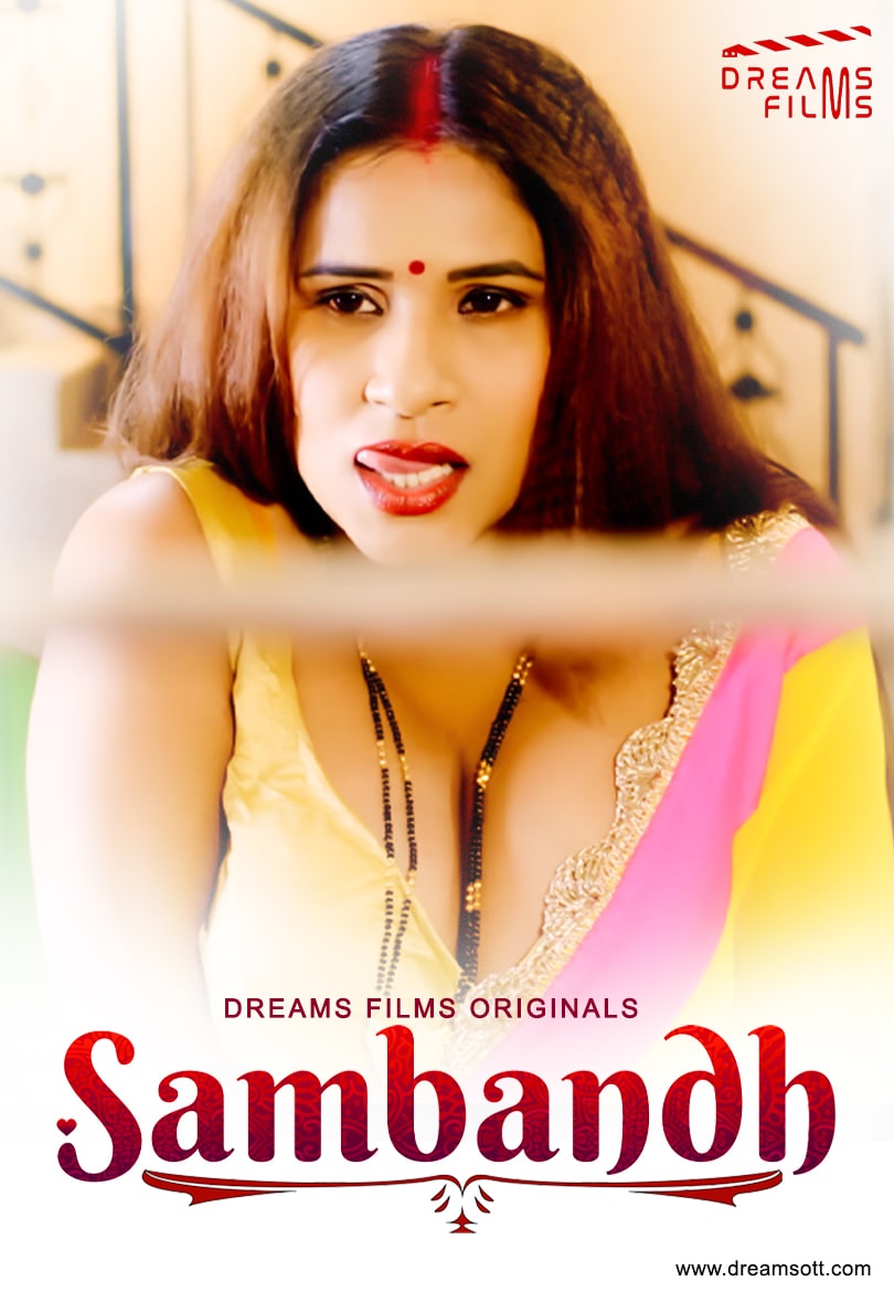 Sambandh (2022) E01 Dreamfilm Seris 720p | 480p Webhd x264