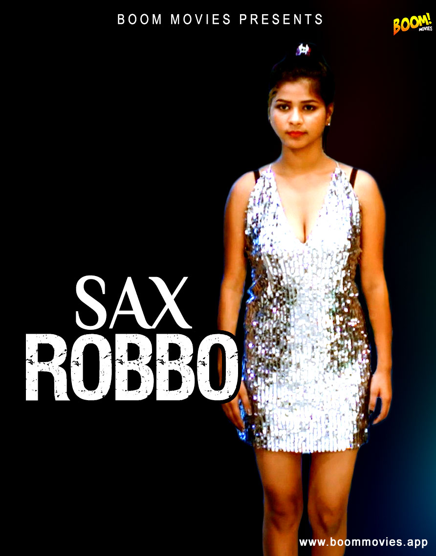 Sax Robbo (2022) Booms Shrt Film 720p | 480p WebHD x264