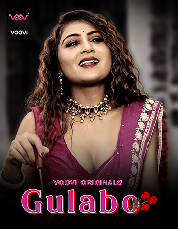 Gulabo (2022) (E01-02) Voovi Seris 720p | 480p Webhd x264