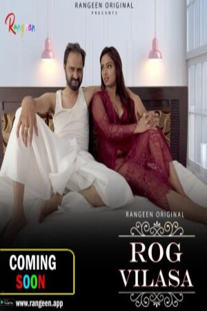 Rog Vilas (2023) EP02 Rangeen App 720p | 480p WEB-HD x264