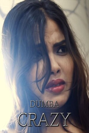 Crazy (2023) Dumba Shrt Film 720p | 480p WebHD x264