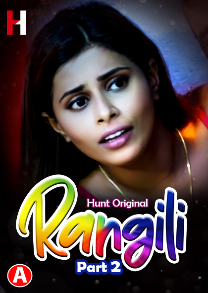 Rangili (2023) (E04-05) Hunt Seris 720p | 480p Webhd x264
