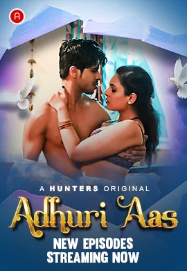 Adhuri Aas (2023) (E04-05) Hunters Seris 720p | 480p Webhd x264