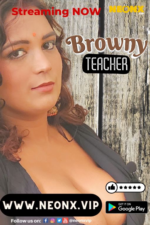 Browny Teacher (2023) Neonx ShrtFlm 720p | 480p Webhd x264