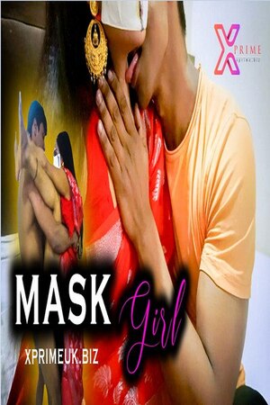 Mask Girl (2023) XPrime ShrtFilm 720p | 480p Webhd x264