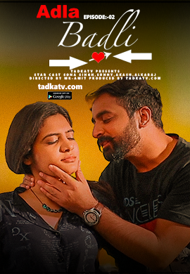 AdlaBadli (2023) EP03 Tadkatv Seris 720p | 480p WebHD x264