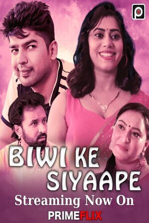 Biwi ke Siyaape (2023) Hindi PrimeFlix Short Film WEB-DL – 720P – x264 –