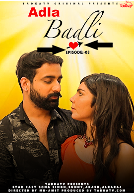 AdlaBadli (2023) EP04 Tadkatv Seris 720p | 480p WebHD x264