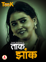 Taak Jhak (2023) (E01-02) TaakSeris 720p | 480p Webhd x264