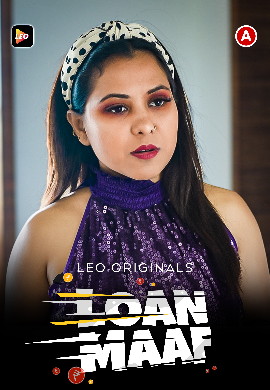 Loan Maf (2023) Leo ShrtFilm 720p | 480p WebHD x264