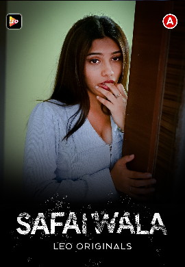 SafaiWala (2023) Leo ShrtFilm 720p | 480p WebHD x264