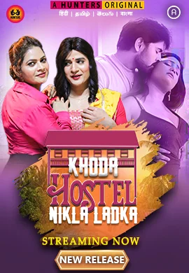 Khuda Hostl Nikla Ladki (2023) (E01-04) Hunters Seris 720p | 480p Webhd x264