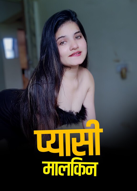 pyaasi malkin uncut 2022 Hindi Hotx