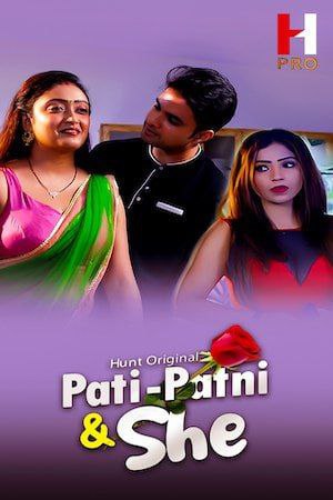Pati Panti She (2023) (E03-04) Hunt Seris 720p | 480p Webhd x264