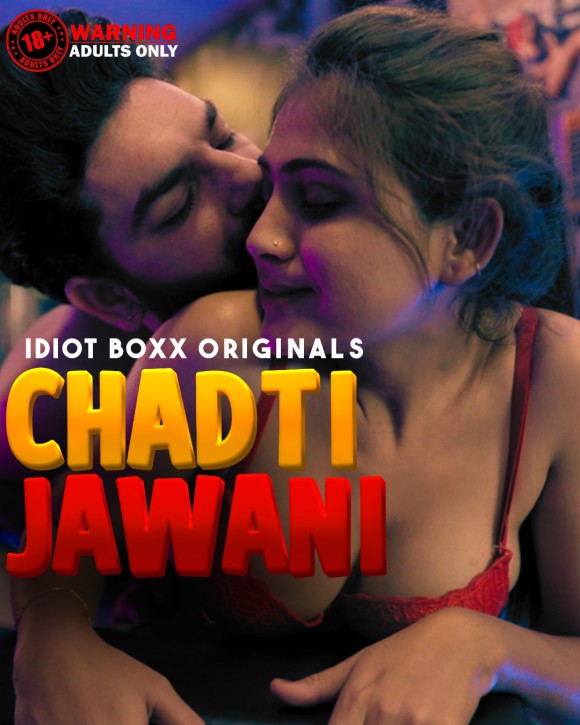 Chaditi Jawani (2023) (E01-03) Idotboxx Seris 720p | 480p Webhd x264