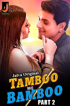 Tambo me Bmbu (2024) (E03-04) Jalva Seris 720p | 480p Webhd x264