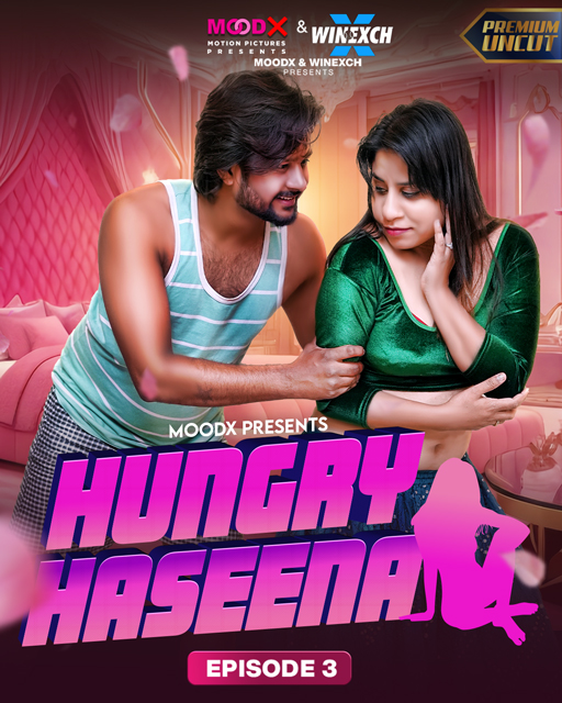 Hungry Hasina 2023 Hindi moodx