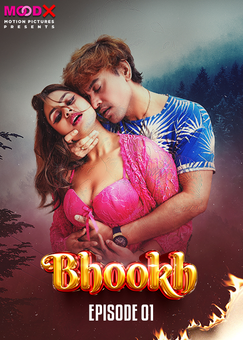 Bhookhh (2024) EP01 MoodxSris 720p | 480p WebhD x264