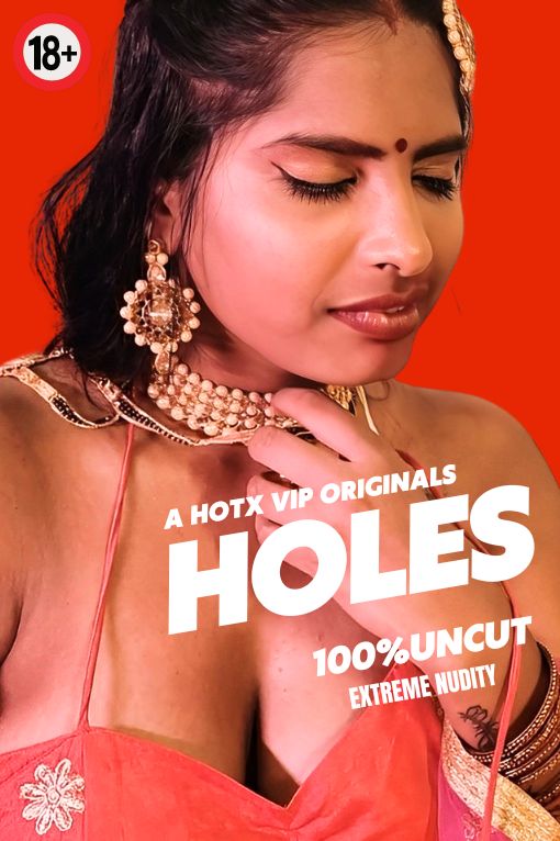 Holes (2024) Hotx Shrt Flm 720p | 480p Webhd x264