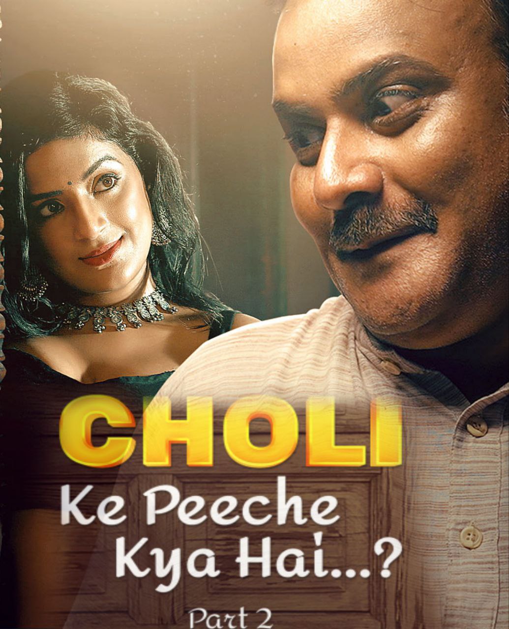 CholiiKepichekyahai Part2 (2024) USeris 720p | 480p Webhd x264