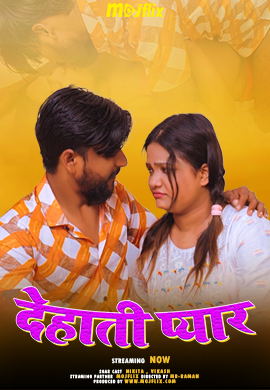 DehatiPyaar (2024) Mojflx ShrtFlm 720p | 480p Webhd x264