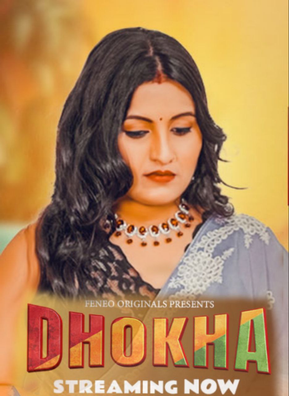 Dhokha (2024) E2 Fenoseris 720p | 480p Webhd x264