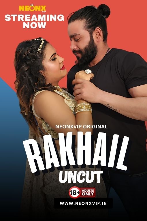 Rakhail (2024) NeonxShrtFlm 720p | 480p Webhd x264