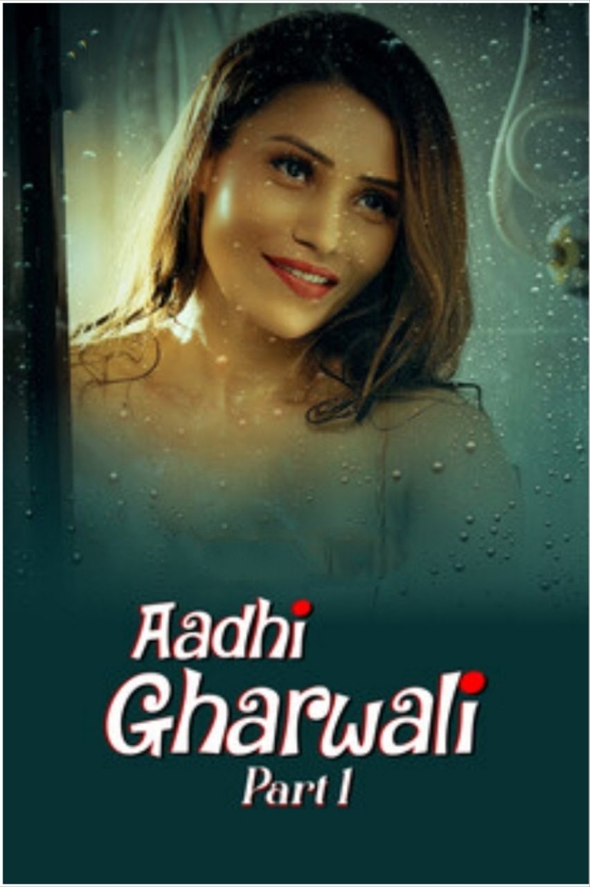 AdhiGharwaliPart1 (2025) USeris 720p | 480p Webhd x264