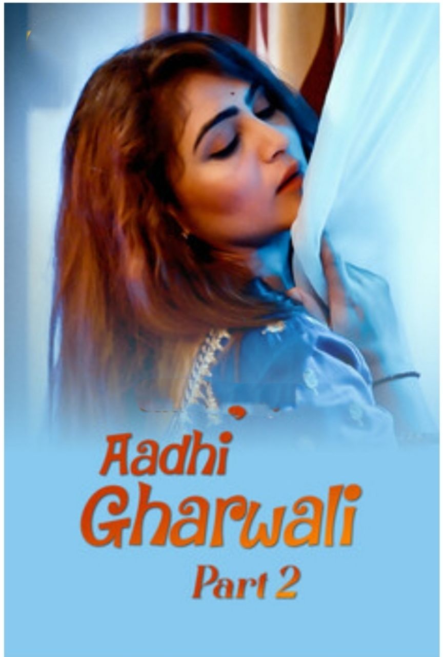 AdhiGharwaliPart2 (2025) USeris 720p | 480p Webhd x264