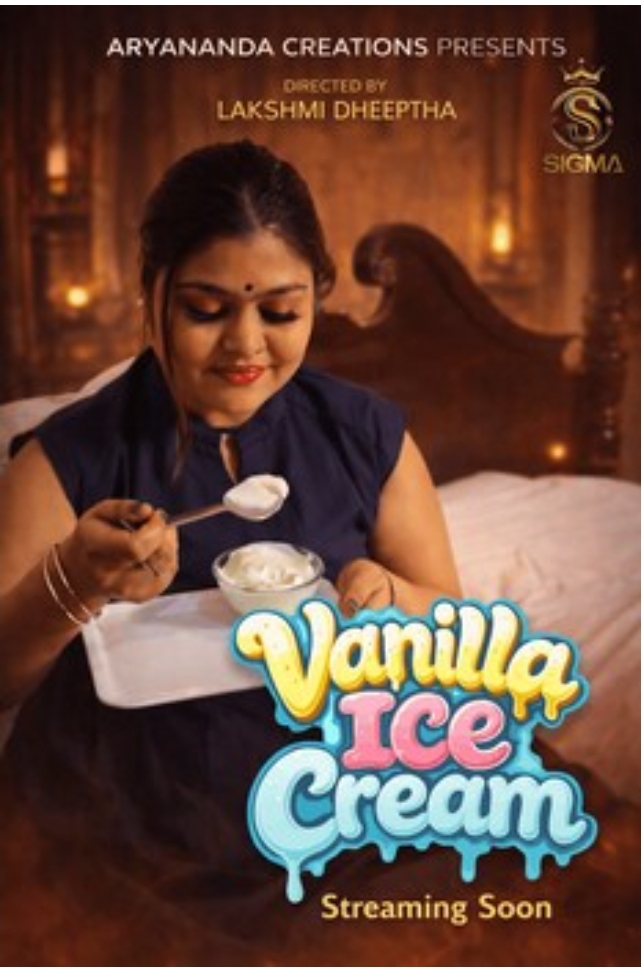 VanilaIcream (2026) SigmaSiris 720p | 480p Webhd x264