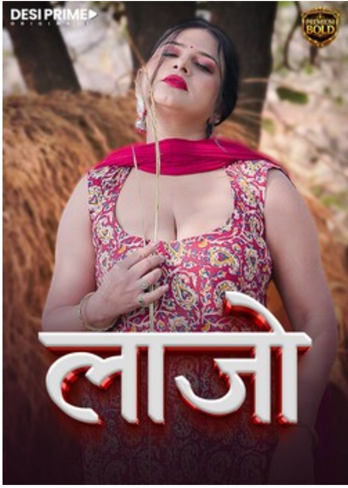 Lajjo (2026) DesiprmeSeris 720p | 480p Webhd x264